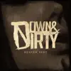 Down & Dirty - Heaven Sent EP