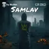 Sam Lav - Grind (feat. Nlf Bleezy) - Single
